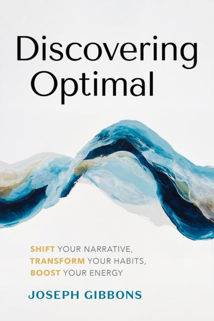 Book cover of: Discovering Optimal. By: Joseph Gibbons