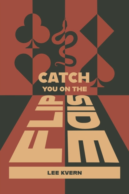 Book cover of: Catch You On The Flipside. By: Lee Kvern