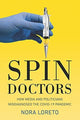 Book cover of: Spin Doctors. By: Nora Loreto