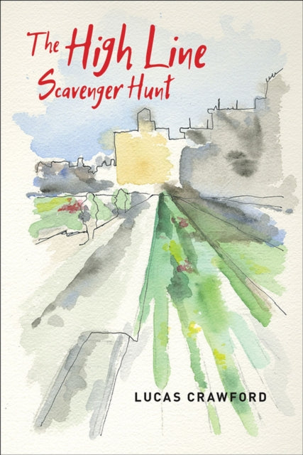 Book cover of: High Line Scavenger Hunt. By: Lucas Crawford