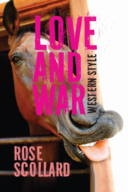 Book cover of: Love and War Western Style. By: Rose Scollard