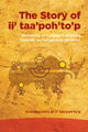 Book cover of: Story of Ii' Taa'poh'to'p. By: Grandparents of ii' taa'poh'to'p