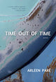Book cover of: Time Out of Time. By: Arleen Paré