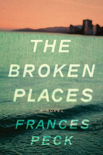 Broken Places, The