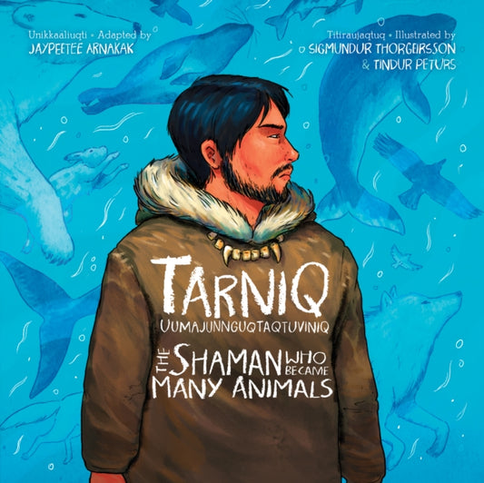 Book cover of: Shaman Who Became Many Animals. By: Jaypeetee Arnakak