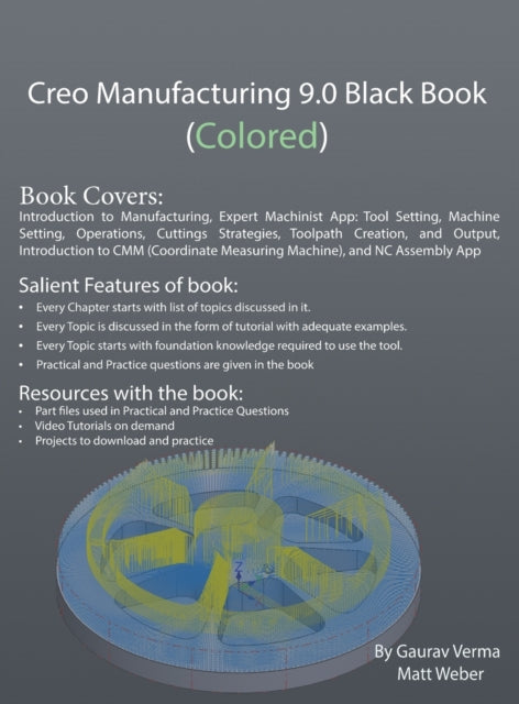 Book cover of: Creo Manufacturing 9.0 Black Book (Colored). By: Gaurav Verma