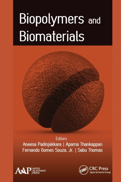 Book cover of: Biopolymers and Biomaterials. By: Aneesa Padinjakkara