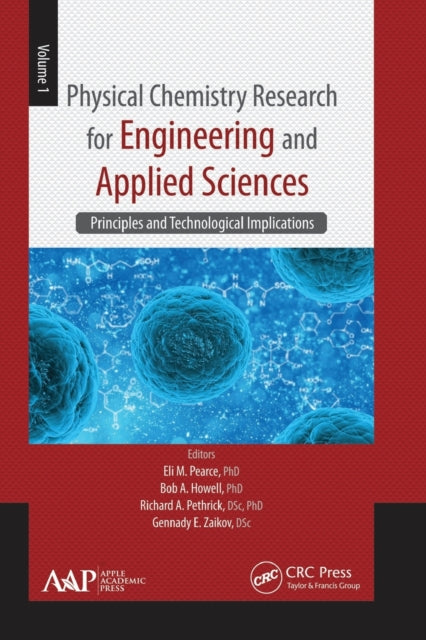 Physical Chemistry Research for Engineering and Applied Sciences, Volume One