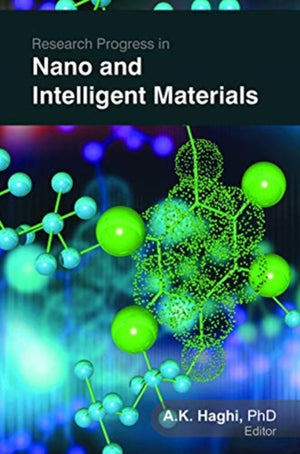 Research Progress in Nano and Intelligent Materials