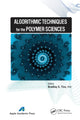 Book cover of: Algorithmic Techniques for the Polymer Sciences. By: Bradley S. Tice