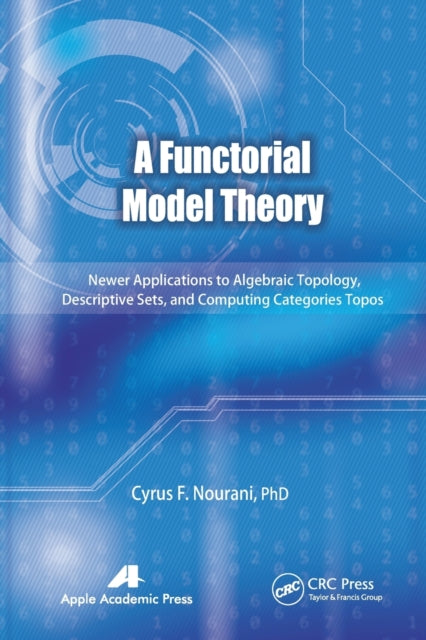 Book cover of: Functorial Model Theory. By: Cyrus F. Nourani