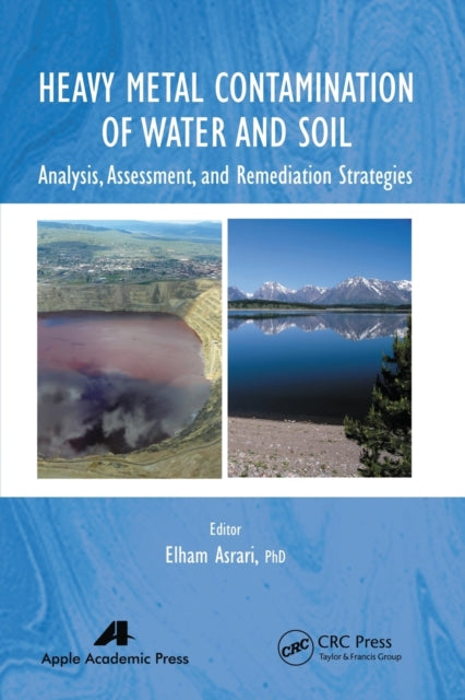 Book cover of: Heavy Metal Contamination of Water and Soil. By: Elham Asrari