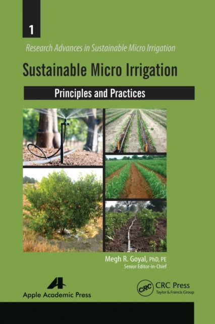 Book cover of: Sustainable Micro Irrigation. By: Megh Raj Goyal