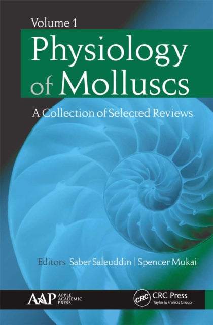 Book cover of: Physiology of Molluscs. By: Saber Saleuddin