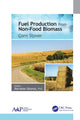 Book cover of: Fuel Production from Non-Food Biomass. By: Barnabas Gikonyo