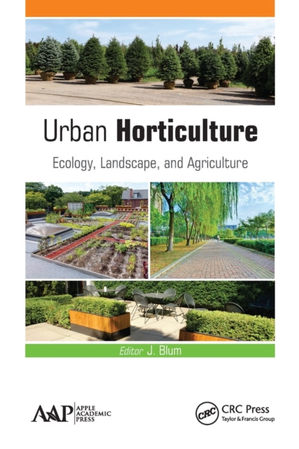 Book cover of: Urban Horticulture. By: Janaki Blum