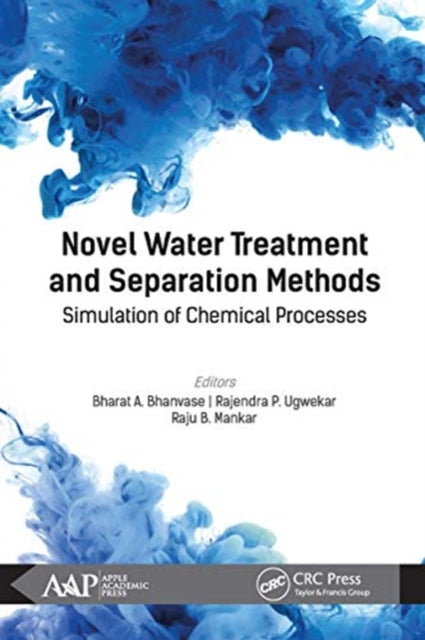 Book cover of: Novel Water Treatment and Separation Methods. By: Bharat A. Bhanvase