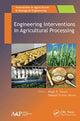 Book cover of: Engineering Interventions in Agricultural Processing. By: Megh Raj Goyal