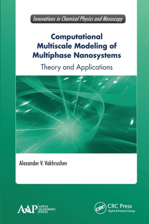 Computational Multiscale Modeling of Multiphase Nanosystems