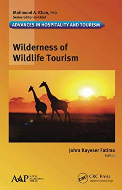 Book cover of: Wilderness of Wildlife Tourism. By: Johra Kayeser Fatima