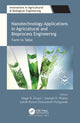 Book cover of: Nanotechnology Applications in Agricultural and Bioprocess Engineering. By: Megh R. Goyal