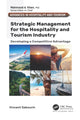 Book cover of: Strategic Management for the Hospitality and Tourism Industry. By: Vincent Sabourin