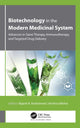 Book cover of: Biotechnology in the Modern Medicinal System. By: Rajesh K. Kesharwani