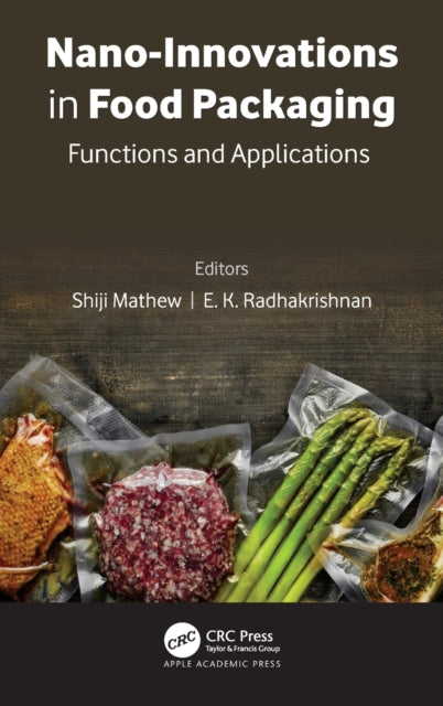 Book cover of: Nano-Innovations in Food Packaging. By: Shiji Mathew