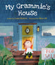 Book cover of: My Grammie's House. By: Lana Button
