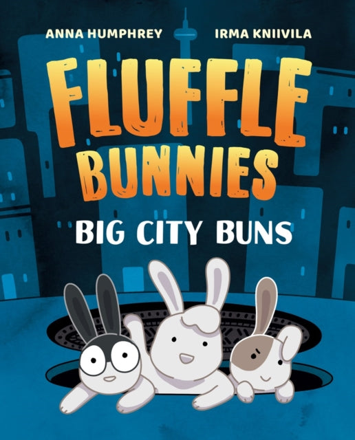 Book cover of: Big City Buns (Fluffle Bunnies, Book #2). By: Anna Humphrey