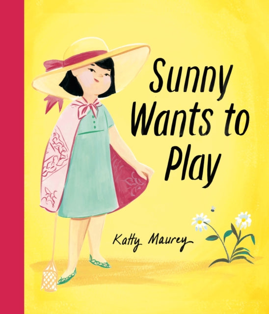 Book cover of: Sunny Wants to Play. By: Katty Maurey