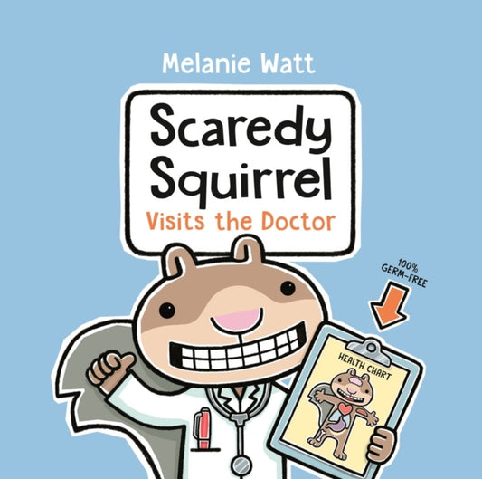 Book cover of: Scaredy Squirrel Visits the Doctor