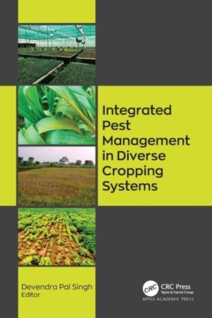 Book cover of: Integrated Pest Management in Diverse Cropping Systems. By: Devendra Pal Singh