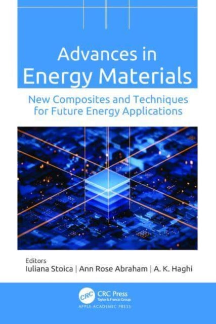 Book cover of: Advances in Energy Materials. By: Iuliana Stoica