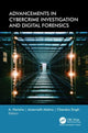 Book cover of: Advancements in Cybercrime Investigation and Digital Forensics. By: A. Harisha