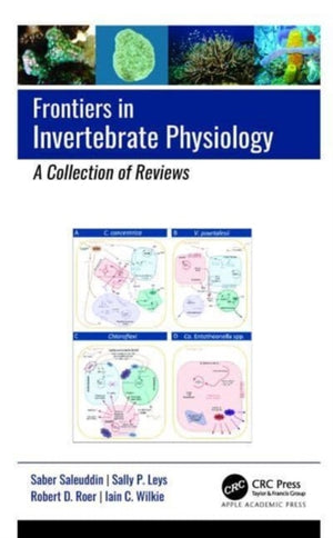 Frontiers in Invertebrate Physiology A Collection of Reviews