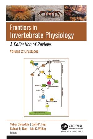 Frontiers in Invertebrate Physiology: A Collection of Reviews