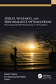 Book cover of: Stress, Wellness, and Performance Optimization. By: Nilesh Thakre