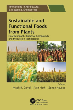 Sustainable and Functional Foods from Plants