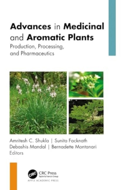 Book cover of: Advances in Medicinal and Aromatic Plants. By: Amritesh C. Shukla