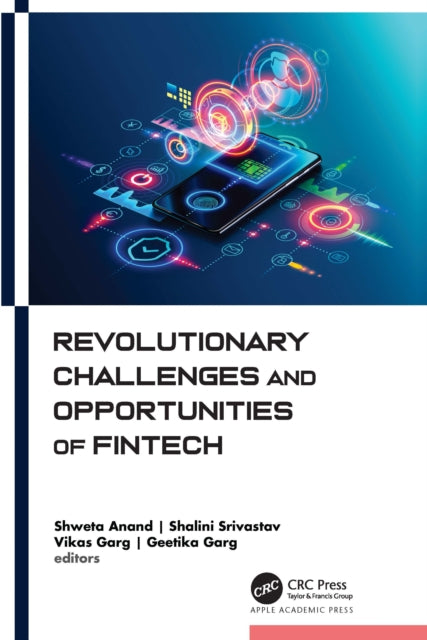 Book cover of: Revolutionary Challenges and Opportunities of Fintech