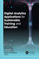 Book cover of: Digital Analytics Applications for Sustainable Training and Education. By: Kiran Sood