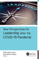 Book cover of: New Perspectives for Leadership after the COVID-19 Pandemic. By: Sefika Sule Ercetin