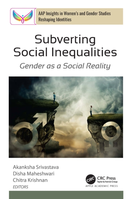Book cover of: Subverting Social Inequalities. By: Akanksha Srivastava