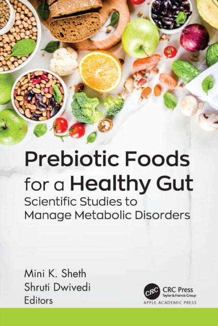 Prebiotic Foods for a Healthy Gut