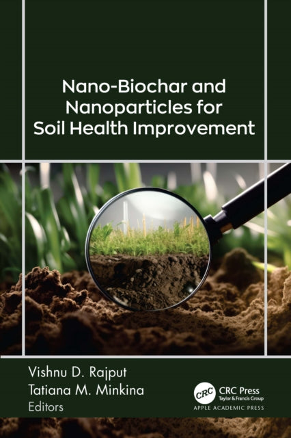 Book cover of: Nano-Biochar and Nanoparticles for Soil Health Improvement
