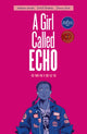 Book cover of: Girl Called Echo Omnibus. By: Katherena Vermette