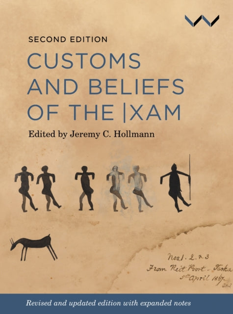 Book cover of: Customs and Beliefs of the |xam. By: Jeremy Hollmann