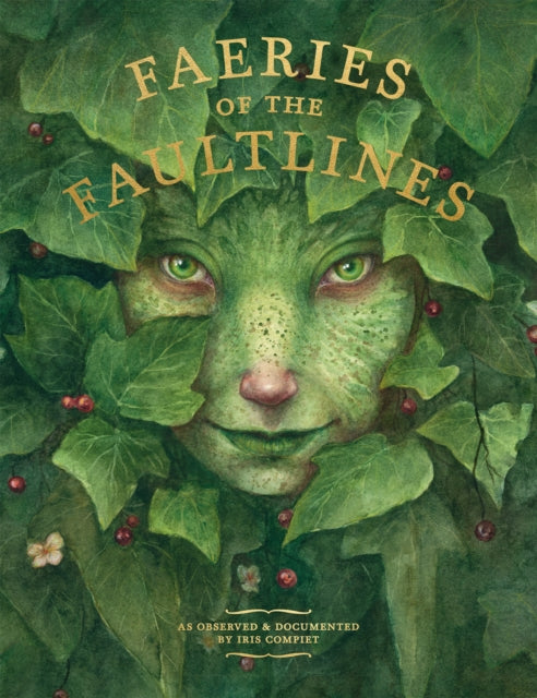 Faeries of the Faultlines 9781777081720 Iris Compiet