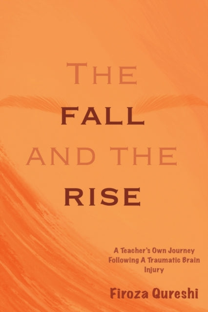 Book cover of: Fall and The Rise